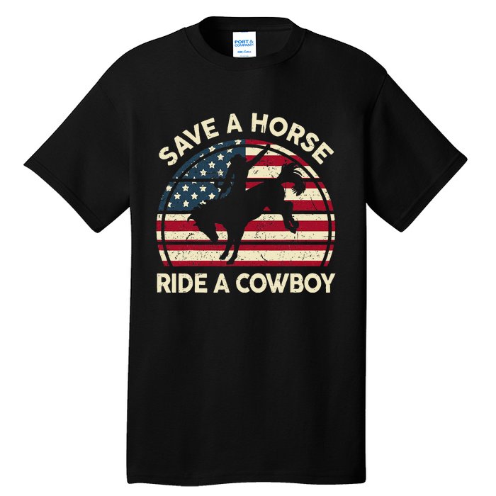 Funny Save A Horse Ride A Cowboy Horse Tall T-Shirt