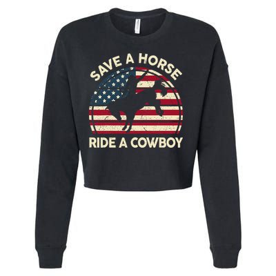 Funny Save A Horse Ride A Cowboy Horse Cropped Pullover Crew