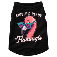 Funny Single And Ready To Flamingle Flamingo Doggie Tank