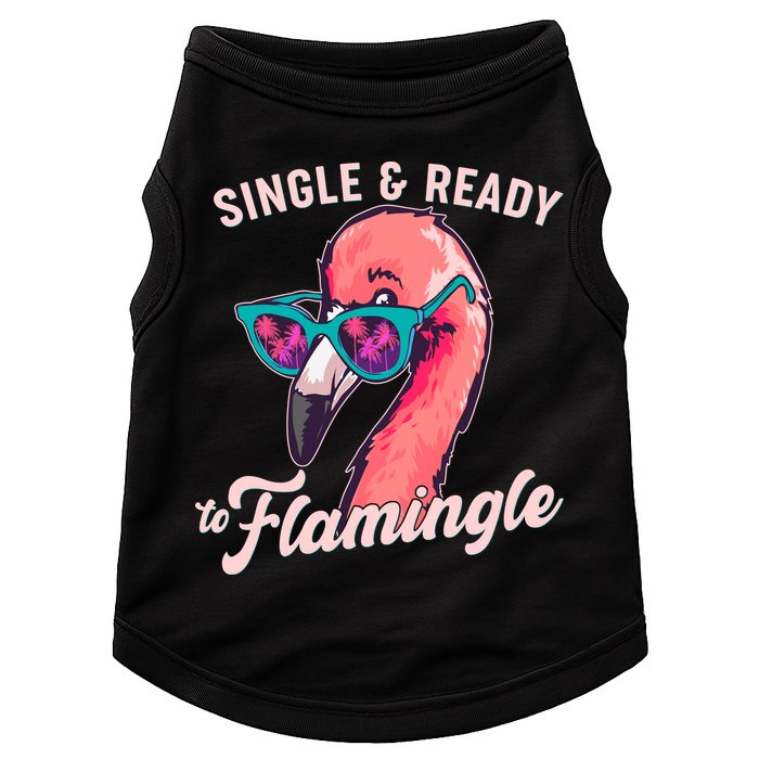 Funny Single And Ready To Flamingle Flamingo Doggie Tank