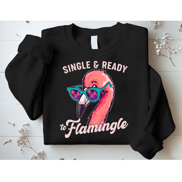 Funny Single And Ready To Flamingle Flamingo Sweatshirt