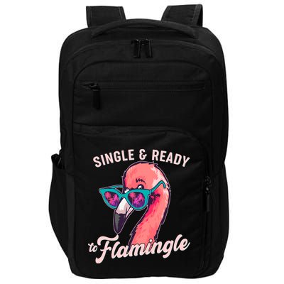 Funny Single And Ready To Flamingle Flamingo Impact Tech Backpack