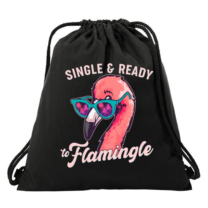 Funny Single And Ready To Flamingle Flamingo Drawstring Bag