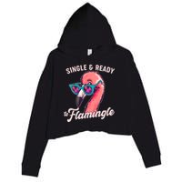 Funny Single And Ready To Flamingle Flamingo Crop Fleece Hoodie