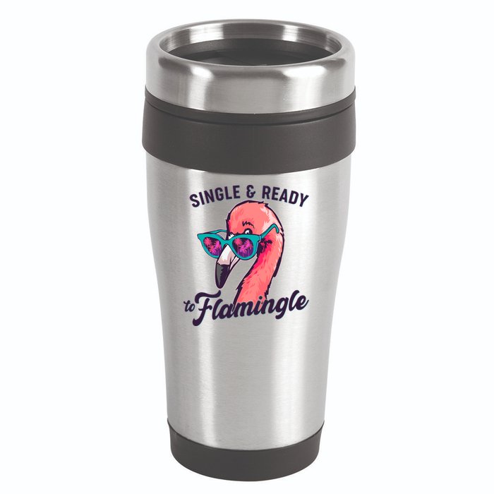 Funny Single And Ready To Flamingle Flamingo 16oz Travel Tumbler