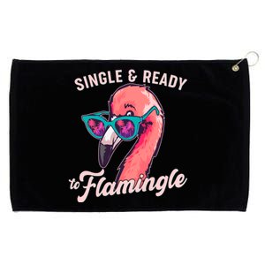 Funny Single And Ready To Flamingle Flamingo Grommeted Golf Towel