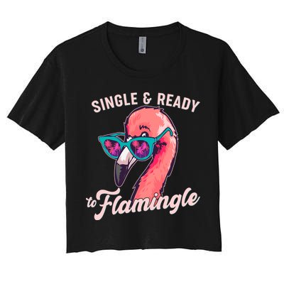 Funny Single And Ready To Flamingle Flamingo Crop Top