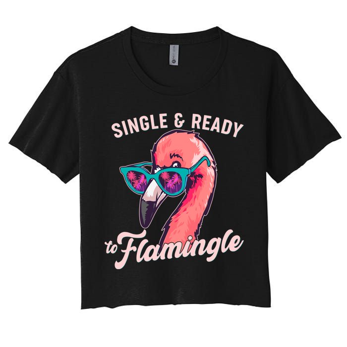 Funny Single And Ready To Flamingle Flamingo Crop Top