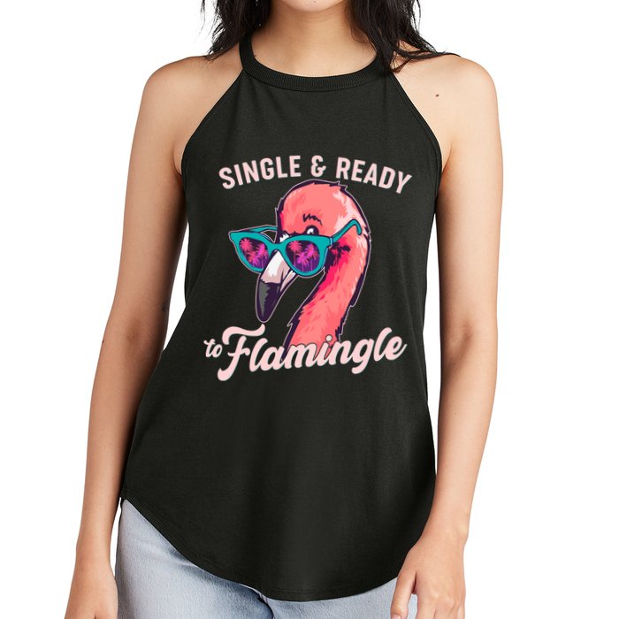 Funny Single And Ready To Flamingle Flamingo Women's Perfect Tri Rocker Tank