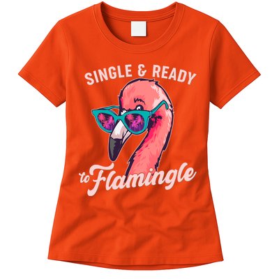 Funny Single And Ready To Flamingle Flamingo Womens T-Shirt