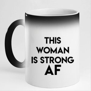 Feminist Strong Af Funny Gift 11oz Black Color Changing Mug