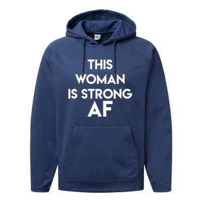 Feminist Strong Af Funny Gift Performance Fleece Hoodie