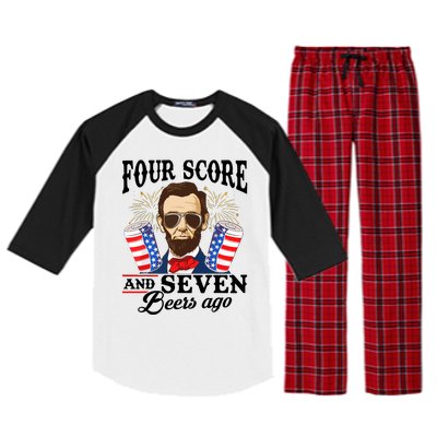 Four Score And 7 Beers Ago 4th Of July Drinking Like Lincoln Raglan Sleeve Pajama Set