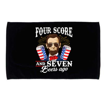 Four Score And 7 Beers Ago 4th Of July Drinking Like Lincoln Microfiber Hand Towel