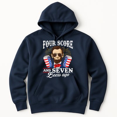 Four Score And 7 Beers Ago 4th Of July Drinking Like Lincoln Hoodie
