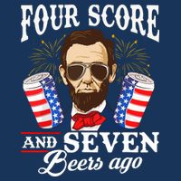 Four Score And 7 Beers Ago 4th Of July Drinking Like Lincoln Sustainable Bucket Hat