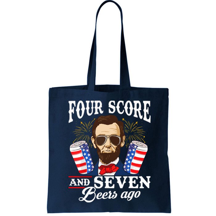 Four Score And 7 Beers Ago 4th Of July Drinking Like Lincoln Bag