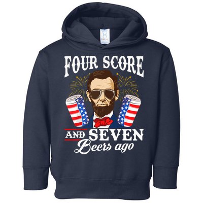 Four Score And 7 Beers Ago 4th Of July Drinking Like Lincoln Toddler Hoodie