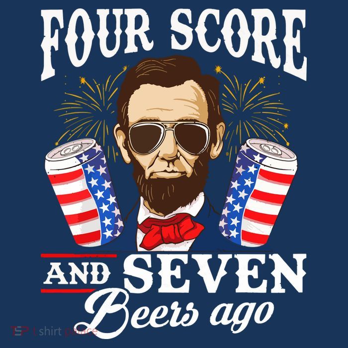 Four Score And 7 Beers Ago 4th Of July Drinking Like Lincoln Tank Top