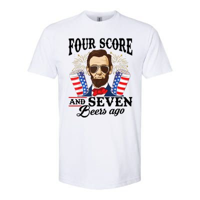 Four Score And 7 Beers Ago 4th Of July Drinking Like Lincoln Softstyle CVC T-Shirt