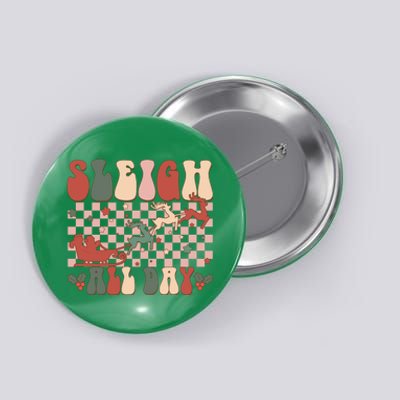 Funny Sleigh All Day Christmas In July Retro Vintage Ugly Button