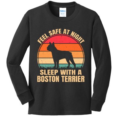 Feel Safe At Night Sleep With A Boston Terrier Kids Long Sleeve Shirt