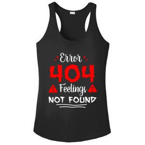 Funny Single Anti Valentine Great Gift Error 404 Feelings Not Found Funny Gift Ladies PosiCharge Competitor Racerback Tank