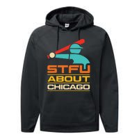 Funny STFU About Chicago Vintage Apparel Performance Fleece Hoodie