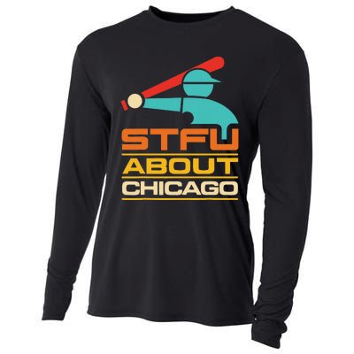 Funny STFU About Chicago Vintage Apparel Cooling Performance Long Sleeve Crew