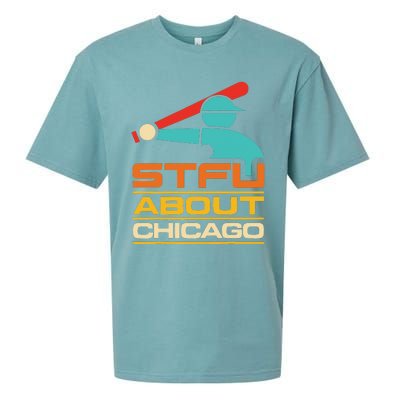 Funny STFU About Chicago Vintage Apparel Sueded Cloud Jersey T-Shirt