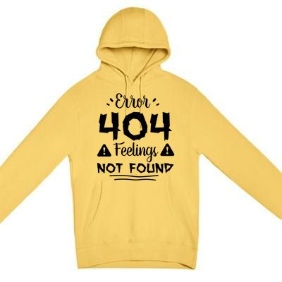 Funny Single Anti Valentine Gift Error 404 Feelings Not Found Gift Premium Pullover Hoodie