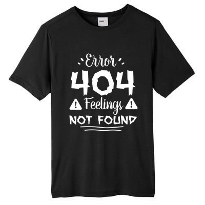 Funny Single Anti Valentine Gift Error 404 Feelings Not Found Gift Tall Fusion ChromaSoft Performance T-Shirt