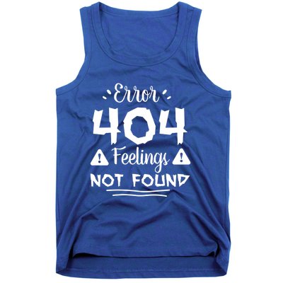 Funny Single Anti Valentine Gift Error 404 Feelings Not Found Gift Tank Top