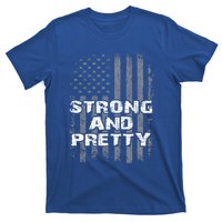 Funny Strong And Pretty Vintage Us Flag Pathetic Gym Workout Gift T-Shirt