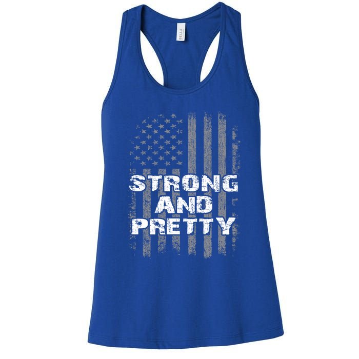 Funny Strong And Pretty Vintage Us Flag Pathetic Gym Workout Gift Women's Racerback Tank