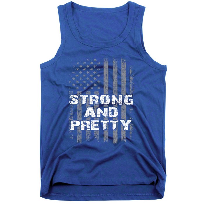 Funny Strong And Pretty Vintage Us Flag Pathetic Gym Workout Gift Tank Top