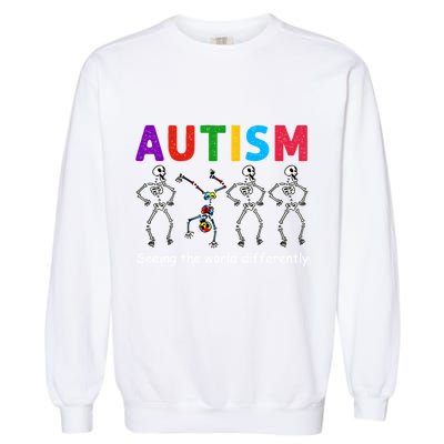 Funny Skeleton Autism Seeing The World Differently Gift Garment-Dyed Sweatshirt