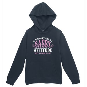 Funny Sassy Attitude Gift Cute Clever Witty Funny Gift Urban Pullover Hoodie