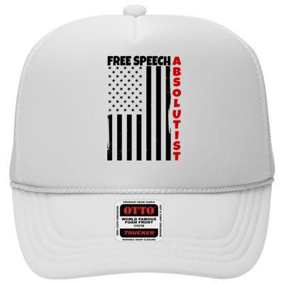 Free Speech Absolutist American Flag High Crown Mesh Back Trucker Hat