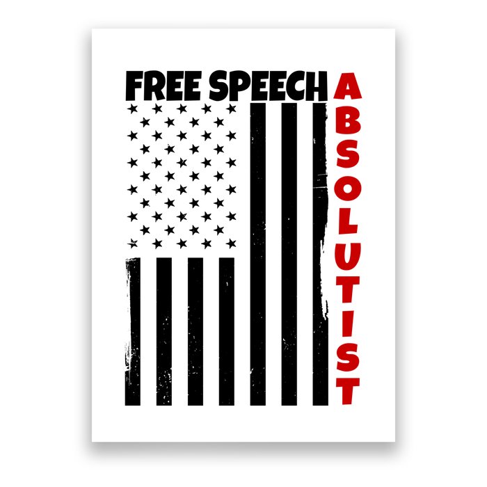Free Speech Absolutist American Flag Poster