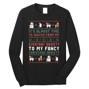 Funny Sarcastic Anxiety Mental Health Quote Ugly Christmas Long Sleeve Shirt