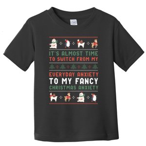 Funny Sarcastic Anxiety Mental Health Quote Ugly Christmas Toddler T-Shirt