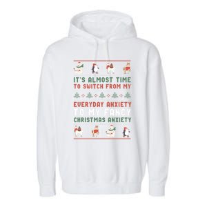 Funny Sarcastic Anxiety Mental Health Quote Ugly Christmas Garment-Dyed Fleece Hoodie