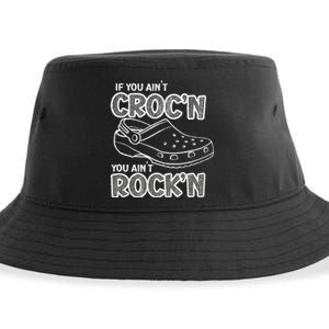 Fun Summer Beachgear If You AinT CrocN You AinT RockN Sustainable Bucket Hat