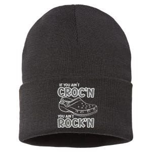 Fun Summer Beachgear If You AinT CrocN You AinT RockN Sustainable Knit Beanie