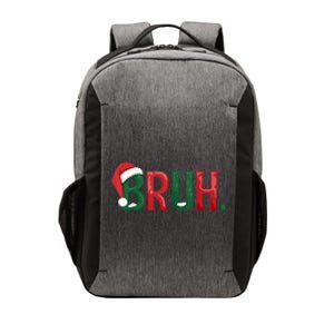 Funny Saying Bruh Meme Matching Christmas Gift Vector Backpack