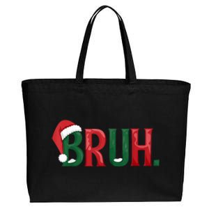 Funny Saying Bruh Meme Matching Christmas Gift Cotton Canvas Jumbo Tote