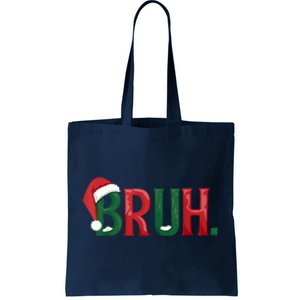 Funny Saying Bruh Meme Matching Christmas Gift Tote Bag