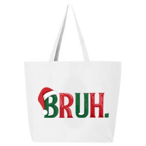 Funny Saying Bruh Meme Matching Christmas Gift 25L Jumbo Tote