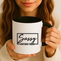 Funny Sassy Birthday Squad Matching Group Shirts Mug